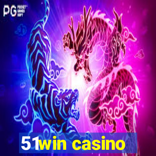 51win casino